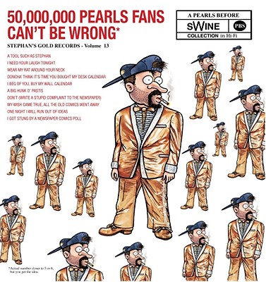 50,000,000 Pearls Fans Can't Be Wrong: A Pearls Before Swine Collection Cover Image