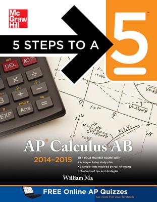 5 Steps to a 5 AP Calculus AB, 2014-2015 Edition Cover Image