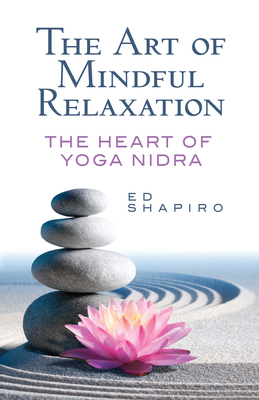 Cover for The Art of Mindful Relaxation