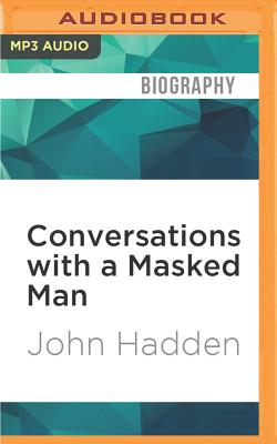 Cover for Conversations with a Masked Man