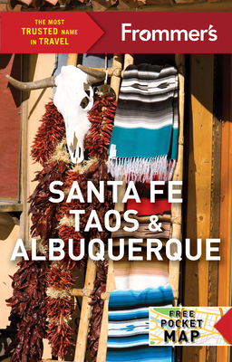 Frommer's Santa Fe, Taos & Albuquerque (Complete Guide)