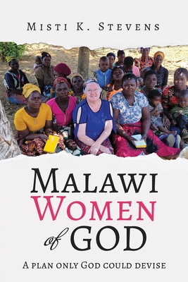 Malawi Women of God: A plan only God could devise Cover Image