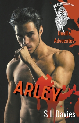Arley (Devil's Advocates #5)
