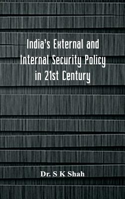 India's External and Internal Security Policy in 21st Century Cover Image