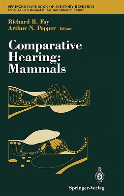 Comparative Hearing: Mammals (Springer Handbook of Auditory Research #4)  (Hardcover) | Malaprop's Bookstore/Cafe