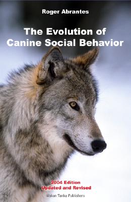 The Evolution of Canine Social Behavior Cover Image