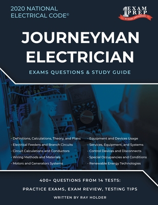 Nebraska 2020 Journeyman Electrician Exam Questions and Study Guide: 400+ Questions for study on the National Electrical Code By Ray Holder Cover Image