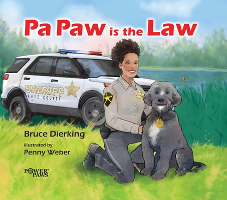 Pa Paw Is the Law (The Power Paws)
