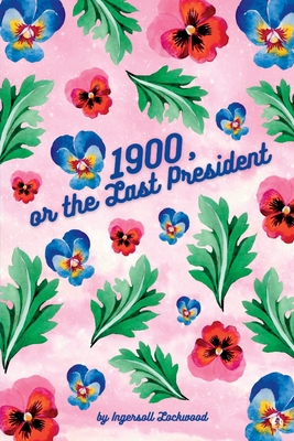 1900, or the Last President Cover Image
