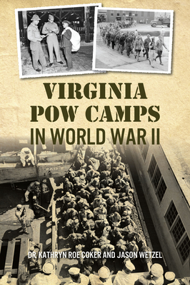Virginia POW Camps in World War II (Military)