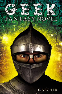 Cover for Geek Fantasy Novel