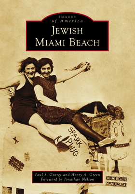 Jewish Miami Beach (Images of America)