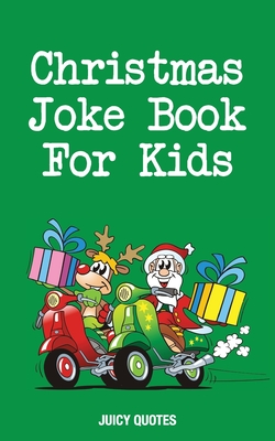 Christmas Joke Book for Kids: Funny Jokes for Stocking Stuffers Ages 9-12  Years and Teens (Paperback) | Malaprop's Bookstore/Cafe