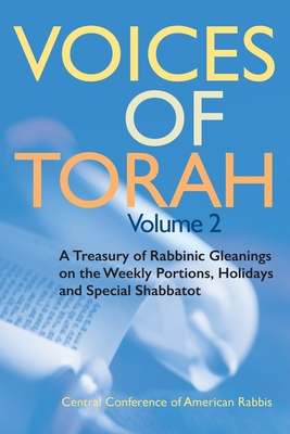 Voices of Torah, Volume 2: A Treasury of Rabbinic Gleanings on the Weekly Portions, Holidays, and Special Shabbatot By Sonja K. Pilz (Editor) Cover Image