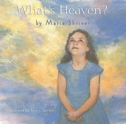 0312382413 What's Heaven?