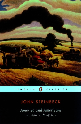 America and Americans and Selected Nonfiction By John Steinbeck, Jackson J. Benson (Editor), Susan Shillinglaw (Editor) Cover Image