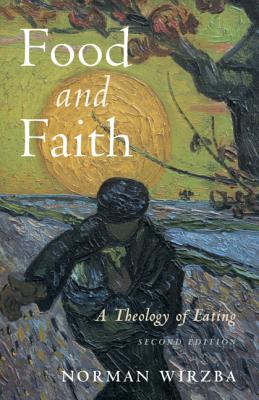 Food and Faith: A Theology of Eating Cover Image