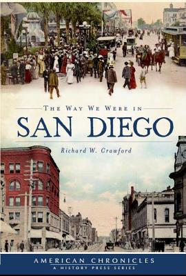 The Way We Were in San Diego (American Chronicles)