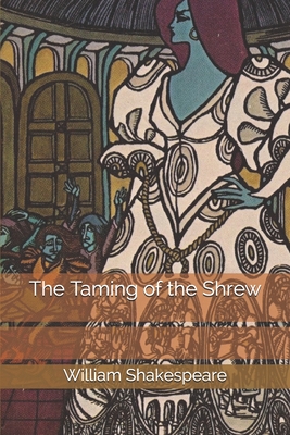 The Taming of the Shrew