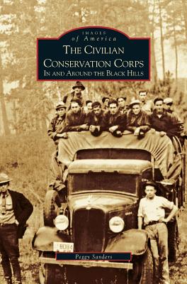 Civilian Conservation Corps: In and Around the Black Hills Cover Image