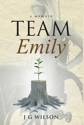 Team Emily: A Memoir Cover Image