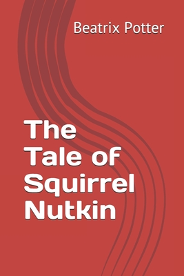 The Tale of Squirrel Nutkin