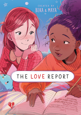 The Love Report By BeKa, Maya (Illustrator) Cover Image