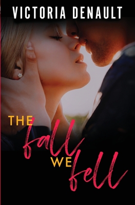 The Fall We Fell