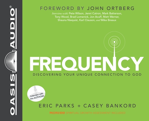 Frequency: Discovering Your Unique Connection to God