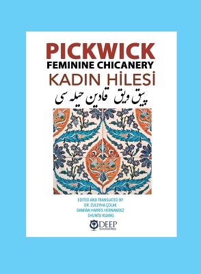 Pickwick: Feminine Chicanery (Kadın Hilesi): An Ottoman Turkish Reader Cover Image