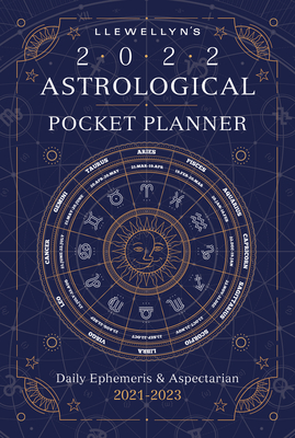 Llewellyn's 2022 Astrological Pocket Planner: Daily Ephemeris & Aspectarian 2021-2023 Cover Image