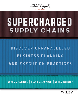 Supercharged Supply Chains: Discover Unparalleled Business Planning and Execution Practices Cover Image