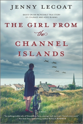 Cover Image for The Girl from the Channel Islands: A WWII Novel