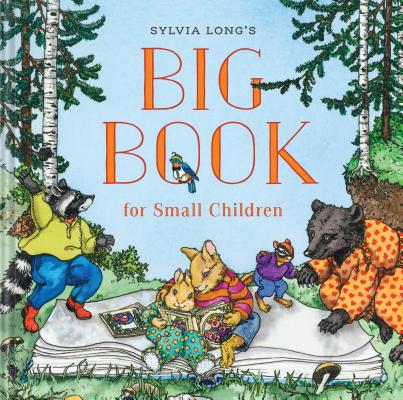 Sylvia Long's Big Book for Small Children (Family Treasure Nature Encylopedias)