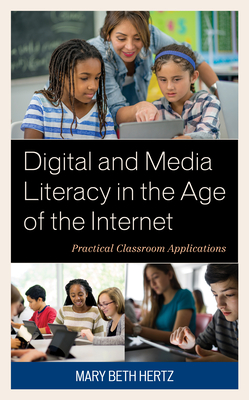 Cover for Digital and Media Literacy in the Age of the Internet