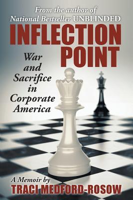 Inflection Point: War and Sacrifice in Corporate America By Traci Medford-Rosow Cover Image