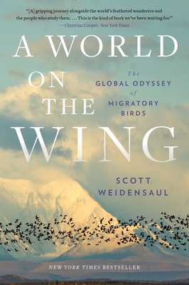 A World on the Wing: The Global Odyssey of Migratory Birds cover