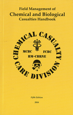 Field Management Of Chemical And Biological Casualties