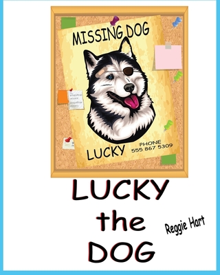 Lucky the Dog: Missing Pet (Life on the Farm)