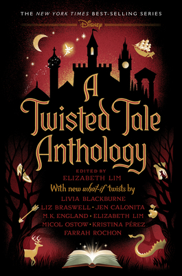 A Twisted Tale Anthology By Elizabeth Lim (Editor) Cover Image