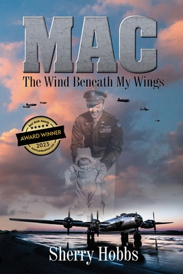Mac: The Wind Beneath My Wings Cover Image