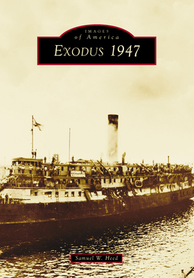 Exodus 1947 (Images of America)