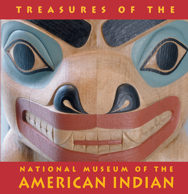 Treasures of the National Museum of the American Indian: Smithsonian Institute (Tiny Folio #25)