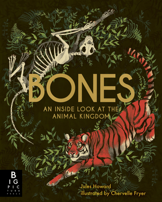 Bones: An Inside Look at the Animal Kingdom Cover Image