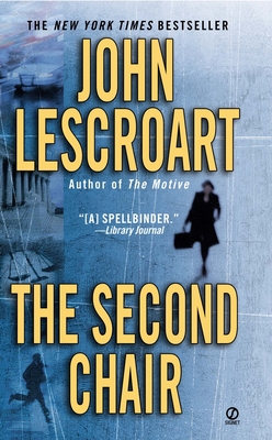 The Second Chair (Dismas Hardy #10) By John Lescroart Cover Image