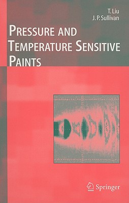 Pressure and Temperature Sensitive Paints (Experimental Fluid Mechanics)