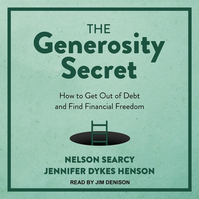 The Generosity Secret: How to Get Out of Debt and Find Financial Freedom Cover Image