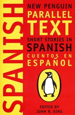 Short Stories in Spanish: New Penguin Parallel Text Cover Image