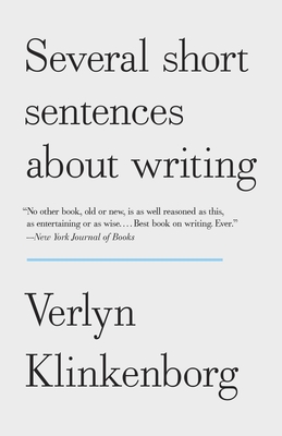 Cover for Several Short Sentences About Writing