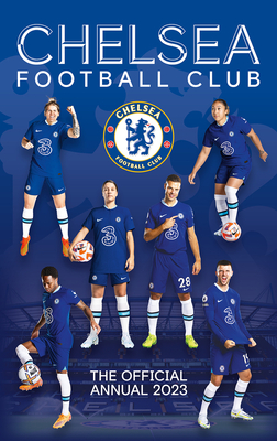 The Official Chelsea FC Annual 2023 By David Antill Cover Image